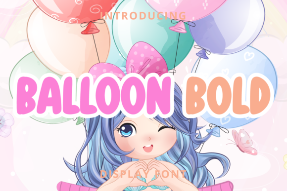 Balloon Bold: A Playful Font for Creative Makers
